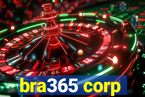 bra365 corp